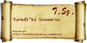 Turbéki Szeverin névjegykártya